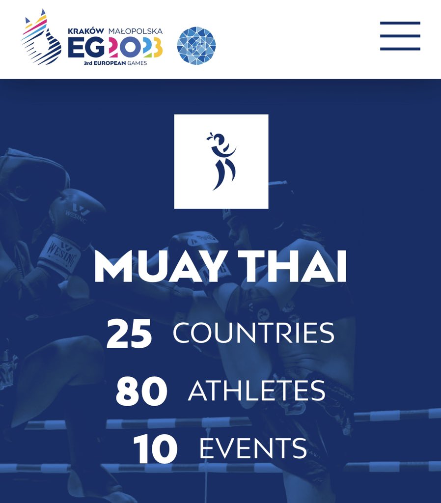 Muay Thai #มวยไทย ซึ่งจะเป็นครั้งแรกที่ได้รับบรรจุเข้าแข่งขันในกีฬา #EuropeanGames โดยจะเริ่มตั้งแต่ European Games 2023 ที่ #โปแลนด์ ระหว่างวันที่ 21 มิ.ย.-2 ก.ค.นี้ 
นับเป็นประเภทกีฬาเดียวของรายการแข่งครั้งนี้ที่ระบุชื่อถิ่นกำเนิดของกีฬา #MuayThai