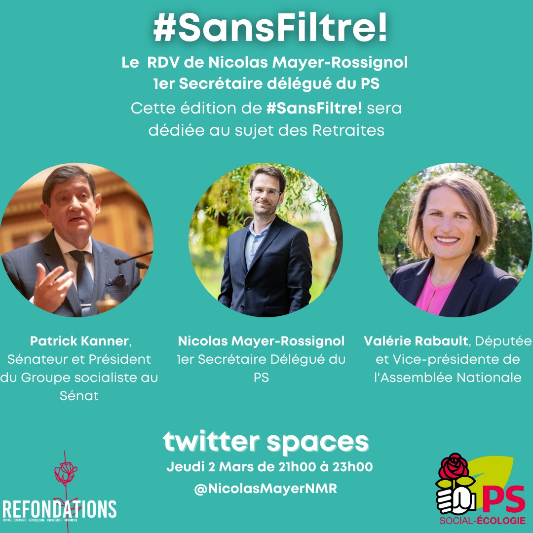 Échangeons #SansFiltre! Retrouvons nous sur Twitter Space demain, jeudi 2 mars à 21h00 pour débattre des retraites ! En présence cette fois de <a href="/PatrickKanner/">Patrick Kanner</a> Président du groupe <a href="/partisocialiste/">Parti socialiste</a> au <a href="/Senat/">Sénat</a>, et de <a href="/Valerie_Rabault/">Valérie Rabault 🇨🇵🇪🇺🇺🇦</a> VP de l'<a href="/AssembleeNat/">Assemblée nationale</a>