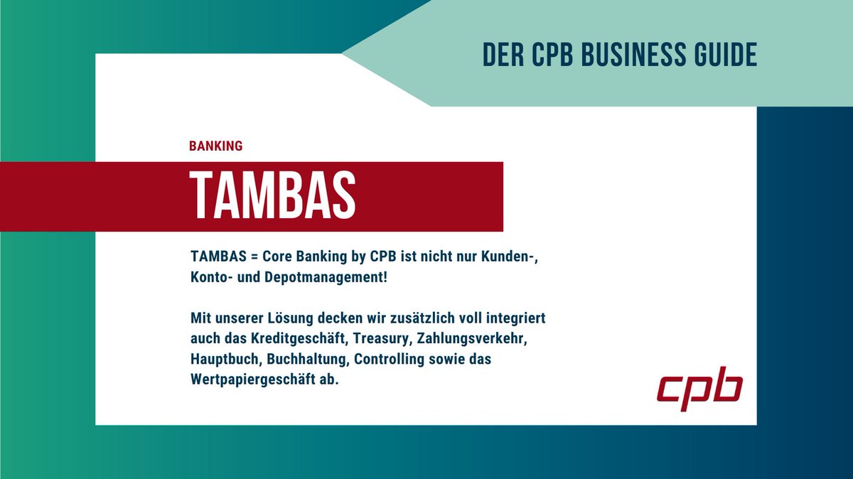 Heute stellen wir unser verbreitetes und leistungsstarkes Core Banking System TAMBAS vor. 

#wearecpb #businessguide #corebanking #tambas
