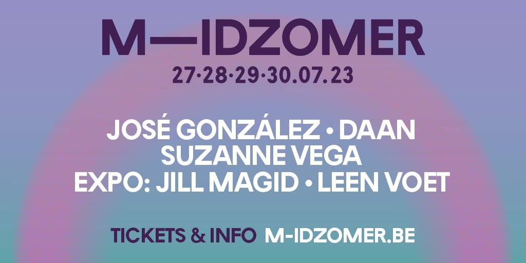 M-IDZOMER (@midzomerleuven) on Twitter photo 🥁 De eerste headliners van #MIDZOMERLEUVEN zijn... <a href="/suzyv/">Suzanne Vega</a>, <a href="/_JoseGonzalez_/">José González</a>, & DAAN!
M-IDZOMER is ook kunst & performance. Ontdek dit jaar de eerste Belgische solotentoonstelling van <a href="/JillMagid/">Jill Magid</a> & de kleurrijke schilderijen van Leen Voet.
🎟️ Tickets: vrijdag om 10:00. 🥁 De eerste headliners van #MIDZOMERLEUVEN zijn... <a href="/suzyv/">Suzanne Vega</a>, <a href="/_JoseGonzalez_/">José González</a>, & DAAN!
M-IDZOMER is ook kunst & performance. Ontdek dit jaar de eerste Belgische solotentoonstelling van <a href="/JillMagid/">Jill Magid</a> & de kleurrijke schilderijen van Leen Voet.
🎟️ Tickets: vrijdag om 10:00.