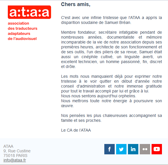 Une sale nouvelle de merde. Adieu, Samuel. Il va falloir changer l'adresse historique de l'ATAA. Merci pour tout ce que tu as fait pour elle et pour nous.