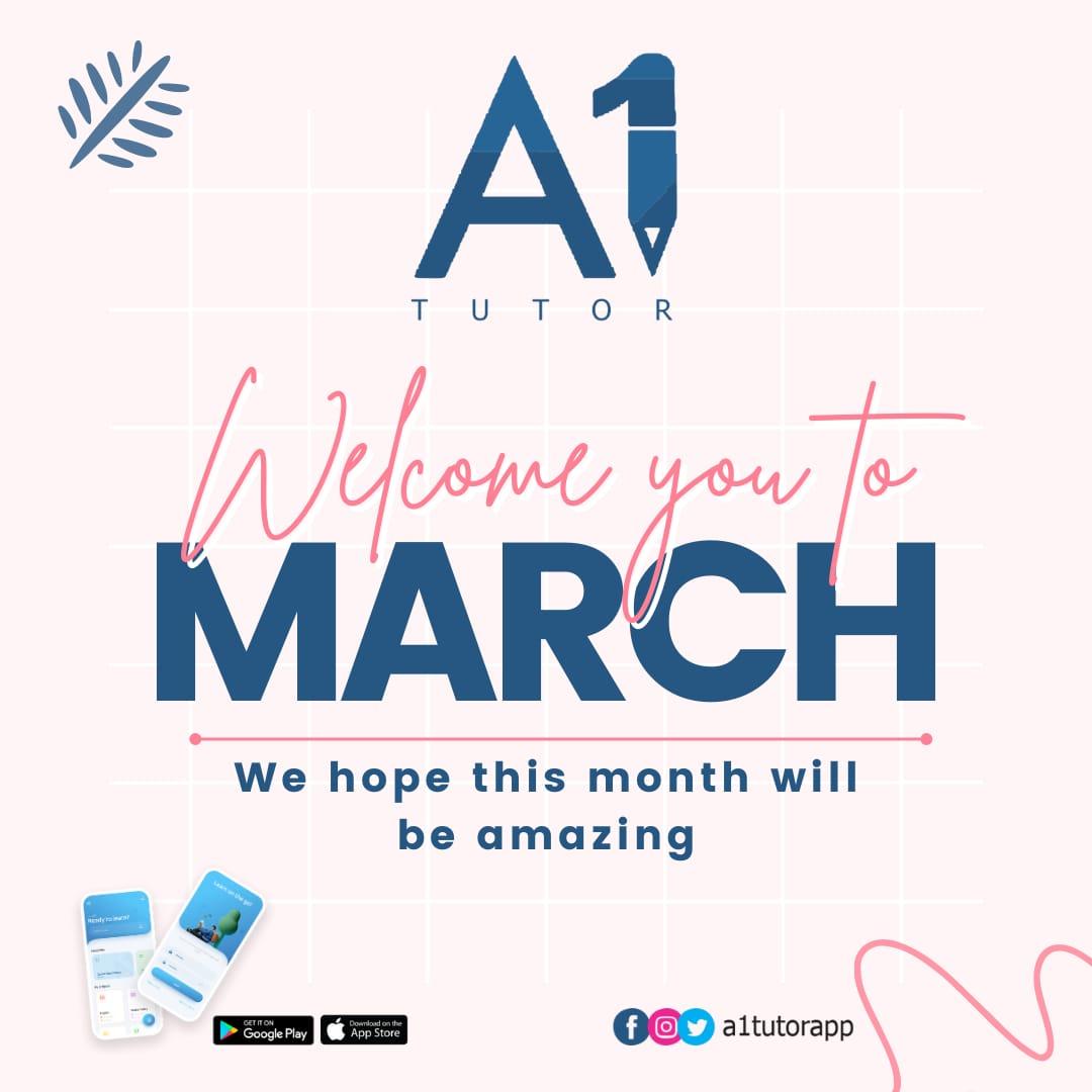 A1tutorapp's tweet photo. March has finally arrived and with it comes more optimism and anticipation for brighter days ahead. 

March towards achieving academic excellence with A1Tutor as your learning companion.

#2023GeneralElections #INECElectionResult #1stMarch #PresidentElect https://t.co/HyD0tVFh5s