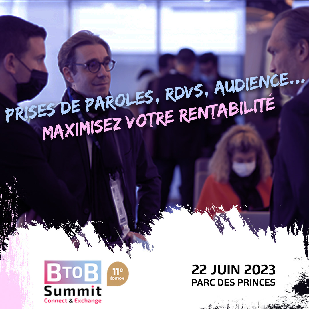 Le 22 juin venez participer au 1er événement qui regroupe la communauté de décideurs Marketing et Vente BtoB, au Parc des Princes ! Devenez Partenaire Expert du #BtoBSummit2023 et rencontrez les autour de tables d'échanges et de différentes prises de paroles.