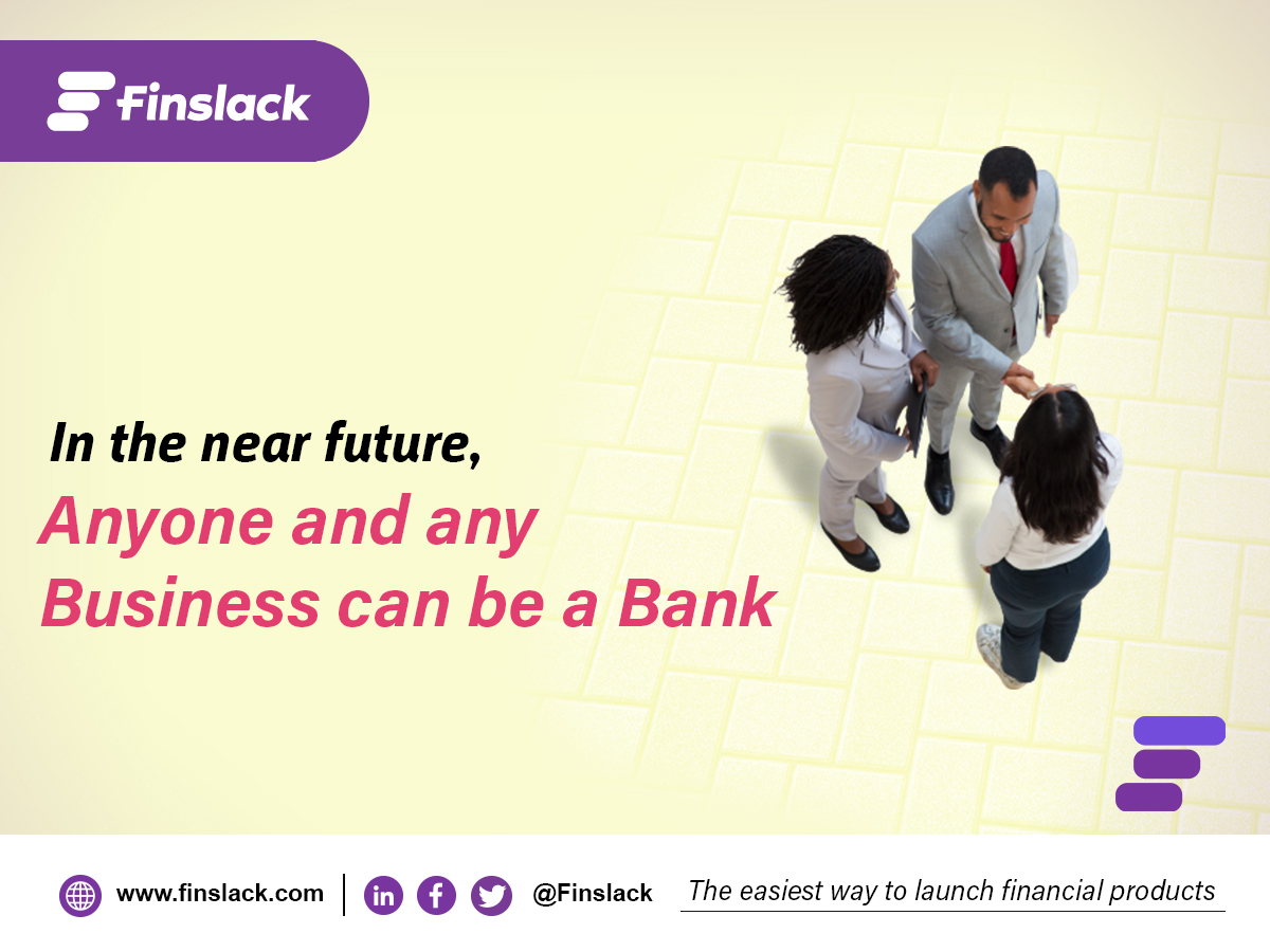 finslack's tweet photo. "In the near future, anyone and any business can be a bank." 

It's just a matter of embedding pre-made banking solutions into digital products offered to the public. This is already happening in fintech across the globe &amp; not slowing down. 

#alternartivebanking #digitalbanking https://t.co/brVtf3z58K
