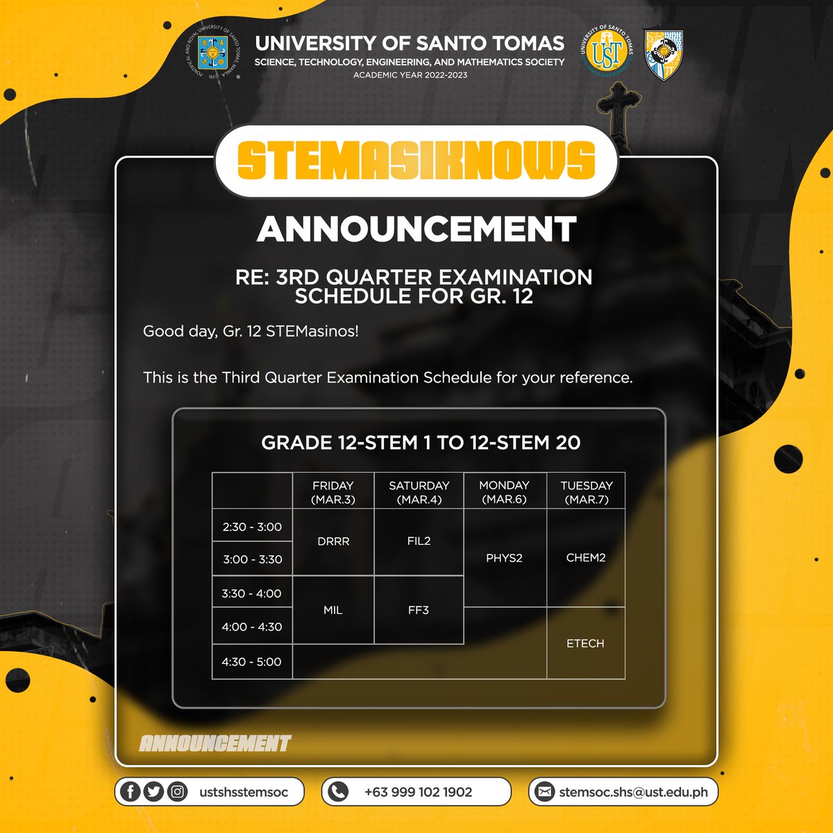 ustshsstemsoc's tweet photo. 🟡 STEMASIKNOWS 🟡

STEMasinos! Take note of the subjects and time written in the schedule for the examinations!

For updates on the Jeepney Transportation Strike that will commence on Monday next week, March 6, please wait for any official announcement from the SHS Office. https://t.co/D4VdpIBWe9