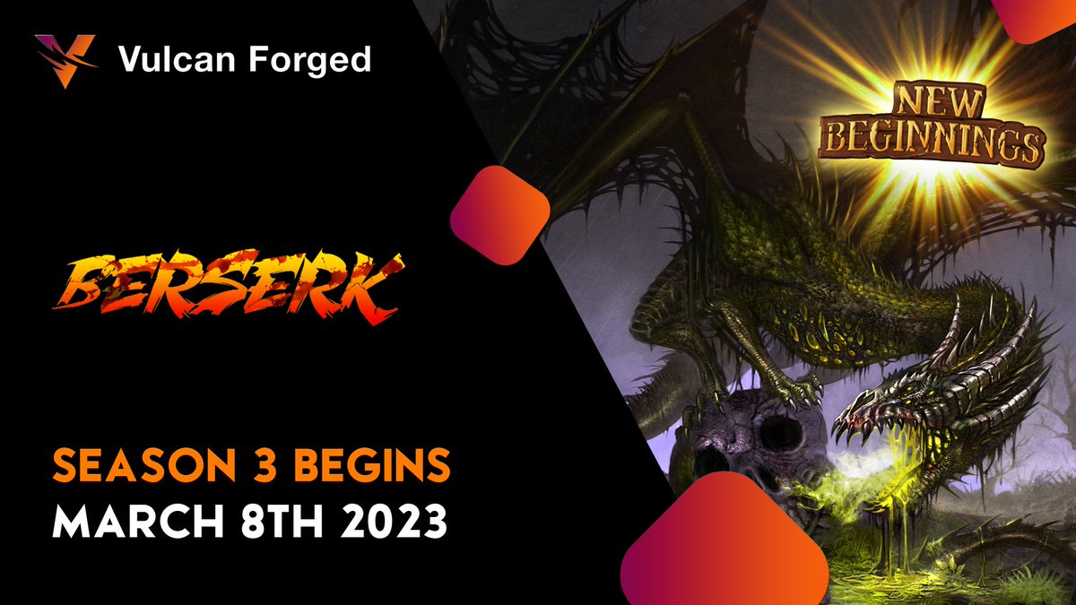 VulcanForged's tweet photo. It's official. Get your best decks ready!
Season 3 of @Berserk_Game, our competitive #CCG, begins on March 8th.
And the prize pool starts at $50,000 ๐
Learn more ๐ https://t.co/ZZVe7Yqthq https://t.co/Mf7Y241HiD