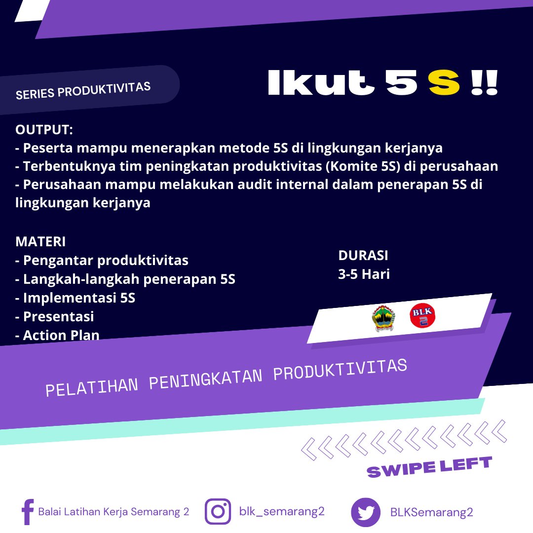 BLKSemarang2's tweet photo. Halo Sobat Produktif, kali ini kami mau berbagi informasi pelatihan peningkatan produktivitas yang ada di BLK Semarang 2 nih. Salah satunya 5S, penasaran nggak apa itu pelatihan 5S ? 
#pelatihan #training #seminar #workshop #inhousetraining #sertifikasi #infopelatihan #indonesia https://t.co/zHOyNhxTR3