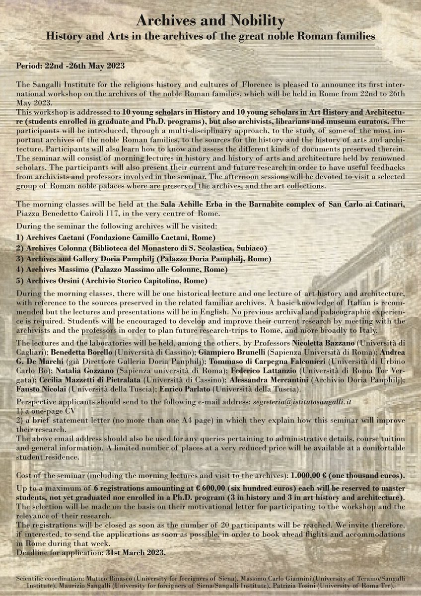 Sangallistituto's tweet photo. Glad to announce our summer Roman workshop on the documents of the #archives of some great noble Roman #families, addressed to young scholars in #history #arthistory #museumcurators #archivists. Here is the call for application.
Deadline: 31st March 2023.
Please spread the news! https://t.co/hiUCbFyUnc
