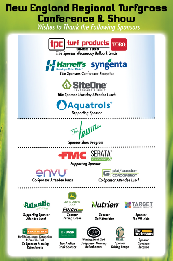 New England Regional Turfgrass Foundation (@ne_rtf) on Twitter photo Thank you sponsors! <a href="/TPC_Toro/">TPC-Turf Products</a> <a href="/HarrellsLLC/">Harrell’s LLC</a> <a href="/SyngentaTurf/">Syngenta Turf US</a> <a href="/SiteOneSupply/">SiteOne Landscape Supply</a> <a href="/Aquatrols/">Aquatrols Company</a> <a href="/TomIrwinInc/">Tom Irwin, Inc.</a> @FMCturf <a href="/EnvuGolfUS/">Envu Golf US</a> <a href="/PBIGordonTurf/">PBI-Gordon Turf</a> <a href="/AtlanticGandT/">Atlantic Golf & Turf</a> <a href="/FinchTurf/">Finch Turf</a> <a href="/Evergro_Turf/">Nutrien Solutions - Turf</a> <a href="/TargetSpecProd/">TargetSpecialty</a> <a href="/FloratineFoliar/">Floratine</a> <a href="/BASFTurf_us/">BASF Turf US</a> #windingbrookturf <a href="/ReadCustomSoils/">ReadCustomSoils</a> @AndersonsTurf Thank you sponsors! <a href="/TPC_Toro/">TPC-Turf Products</a> <a href="/HarrellsLLC/">Harrell’s LLC</a> <a href="/SyngentaTurf/">Syngenta Turf US</a> <a href="/SiteOneSupply/">SiteOne Landscape Supply</a> <a href="/Aquatrols/">Aquatrols Company</a> <a href="/TomIrwinInc/">Tom Irwin, Inc.</a> @FMCturf <a href="/EnvuGolfUS/">Envu Golf US</a> <a href="/PBIGordonTurf/">PBI-Gordon Turf</a> <a href="/AtlanticGandT/">Atlantic Golf & Turf</a> <a href="/FinchTurf/">Finch Turf</a> <a href="/Evergro_Turf/">Nutrien Solutions - Turf</a> <a href="/TargetSpecProd/">TargetSpecialty</a> <a href="/FloratineFoliar/">Floratine</a> <a href="/BASFTurf_us/">BASF Turf US</a> #windingbrookturf <a href="/ReadCustomSoils/">ReadCustomSoils</a> @AndersonsTurf