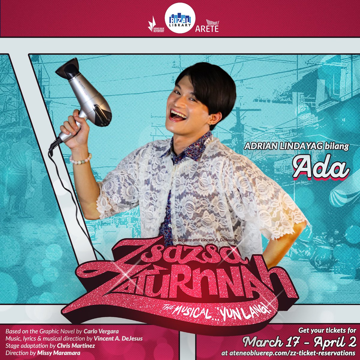 Si Ada… ang parlorista ng bayan! 

Huwag palalampasin ang  Zsazsa Zaturnnah the Musical...'Yun Lang!

March 17-April 2, 2023
The Doreen Black Box Theater, Areté, Ateneo de Manila University

KITA-KITS 💋

Get your tickets now at ateneobluerep.com/zz-ticket-rese…! DM me for my show dates!