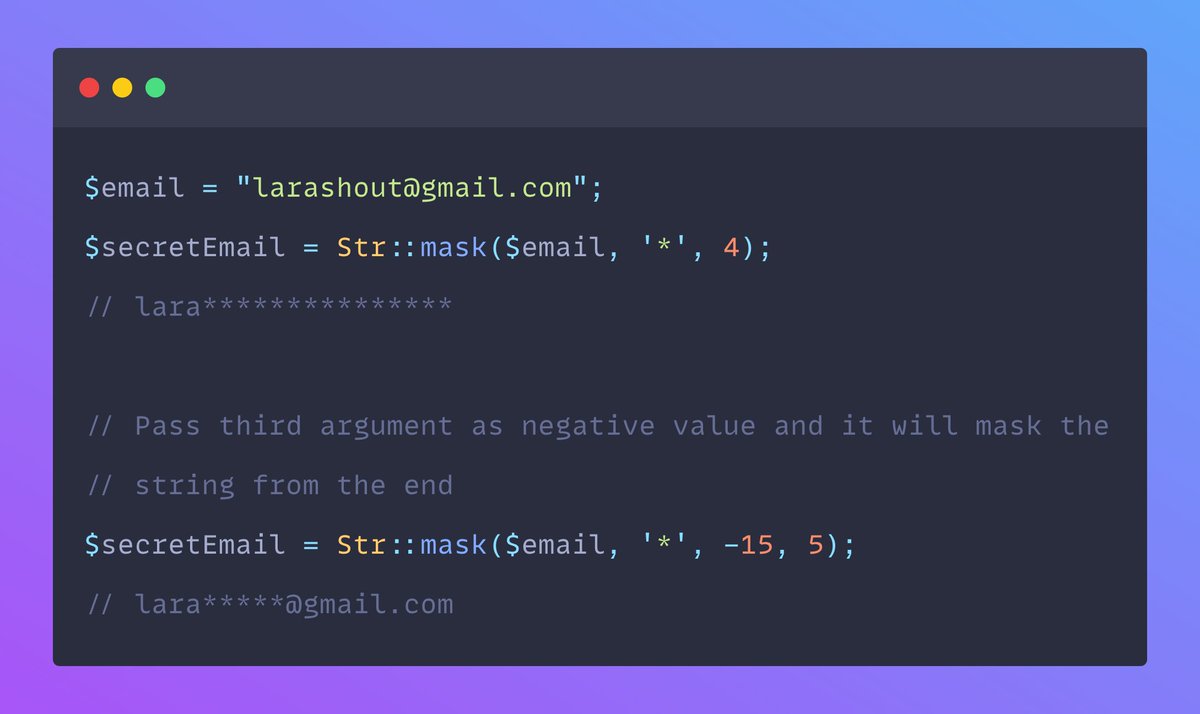 🔥 Laravel Tip: You can easily conceal parts of your string with Laravel's Str::mask() method.