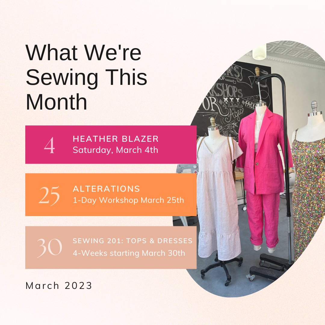 Happy March, everyone! We've got some great makes coming up. What will you be sewing with us this month? 
#sewing #sew #sewingclasses #learntosew #workshops #diy #memade #handmade #slowfashion #sewcial #phillysews #philly #thingstodoinphilly
