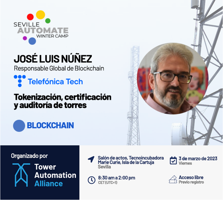 El 3 de marzo, el "Seville Automate Winter Camp" abordará el impacto de #blockchain y otras tecnologías en las #telecomunicaciones. José Luis Núñez <a href="/TelefonicaTech/">Telefónica Tech</a> hablará sobre la #tokenización de las torres de telecomunicaciones.

Registro aquí: towerautomationalliance.com/seville-automa…