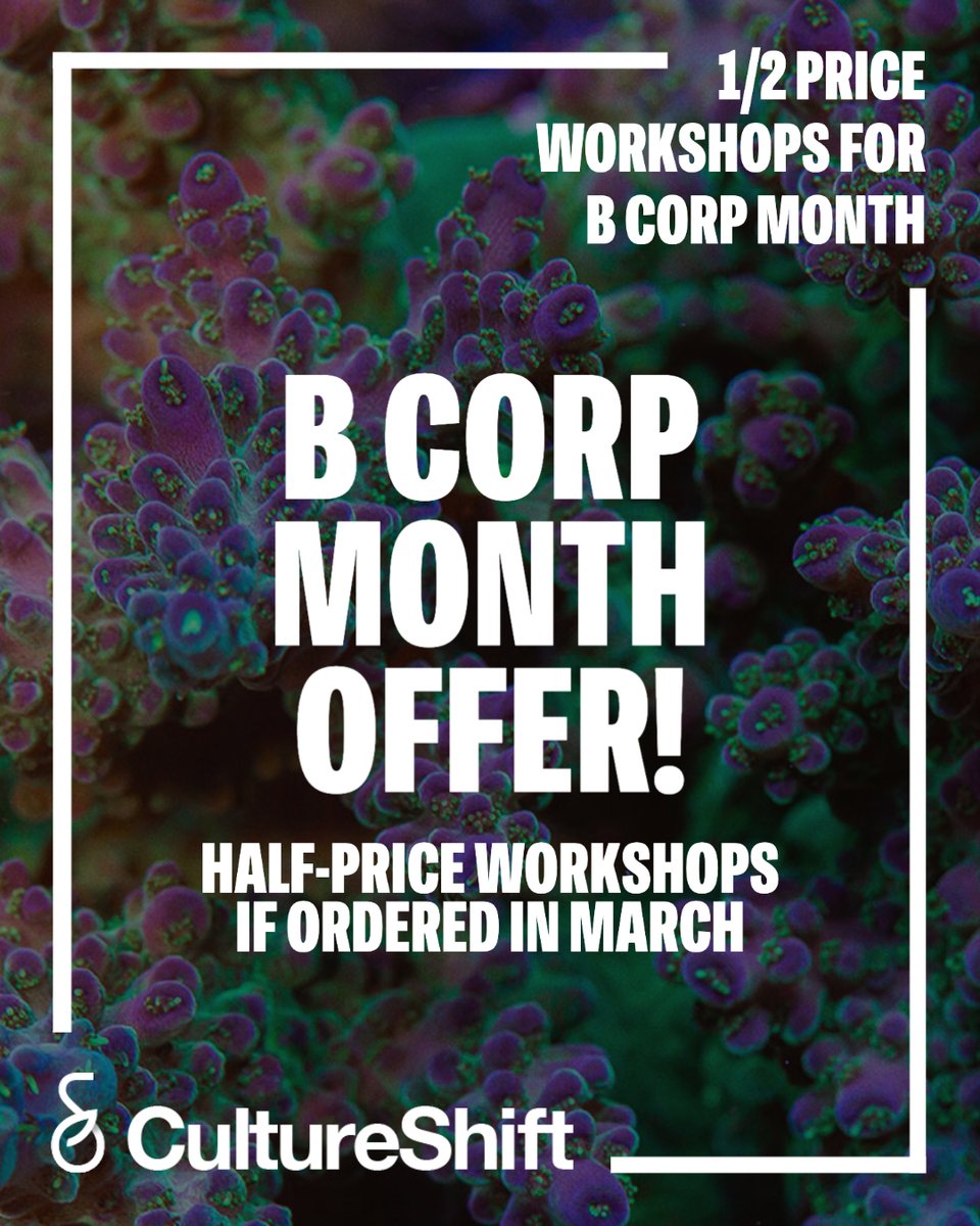 It's B Corp month everyone! We're offering half price on all Culture Shit workshops this month. 

More here: future-shift.co.uk/culture-shift
