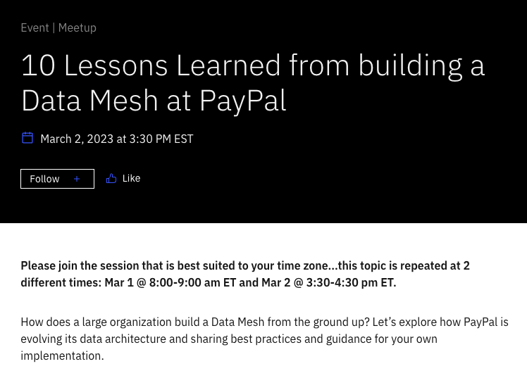 Do you know what a #datamesh is? How about how to build one? Learn from the experiences #IBMChampion @jgperrin had building a Data Mesh at PayPal in this technical meetup event. Mar 1 at 7 CST or Mar 2 at 2:30 CST. ibm.co/3J3Ml7Q