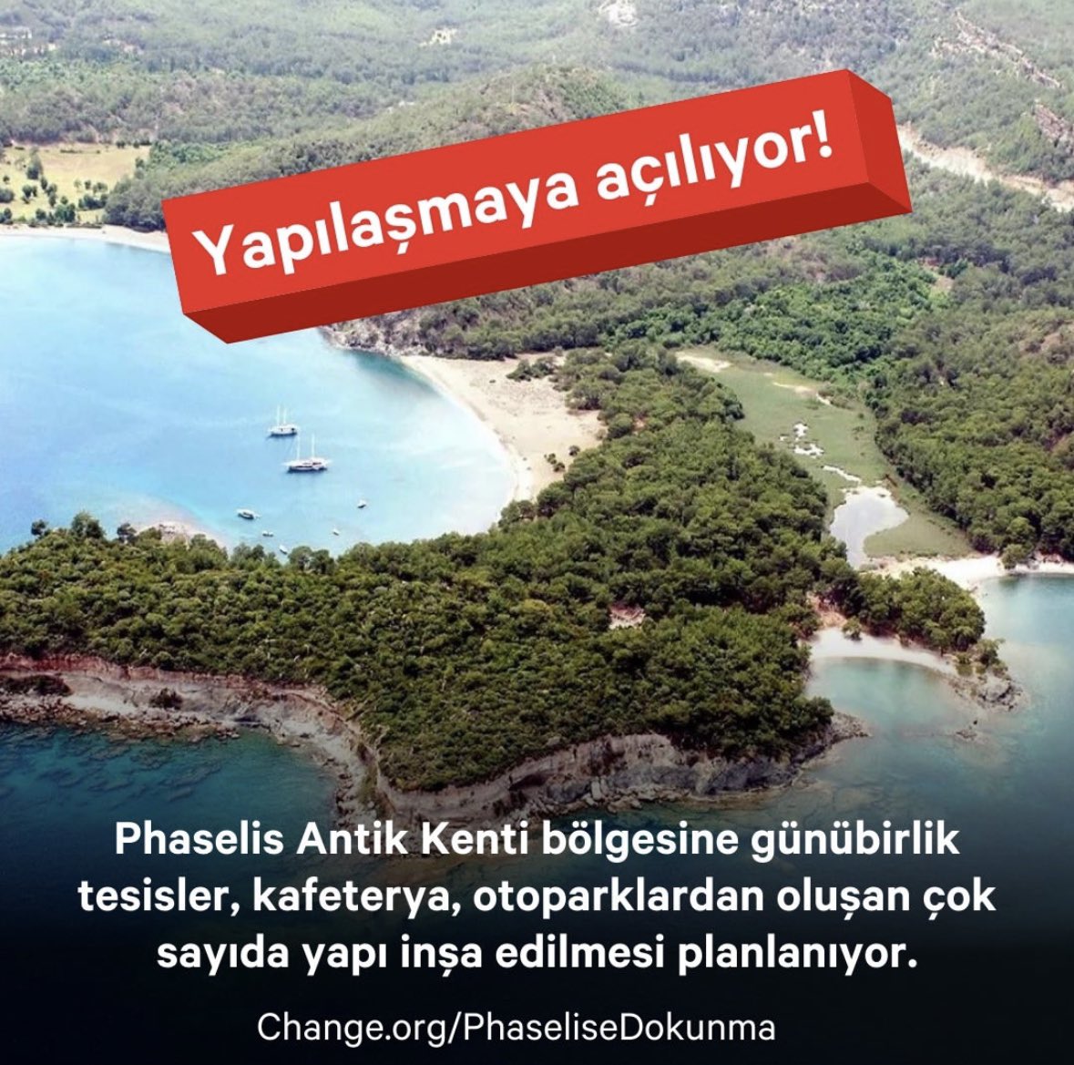 Antalya Kemer’de yer alan ve 1. derece arkeolojik sit alanı olan dünyaca ünlü Phaselis Antik Kenti tehdit altında.
