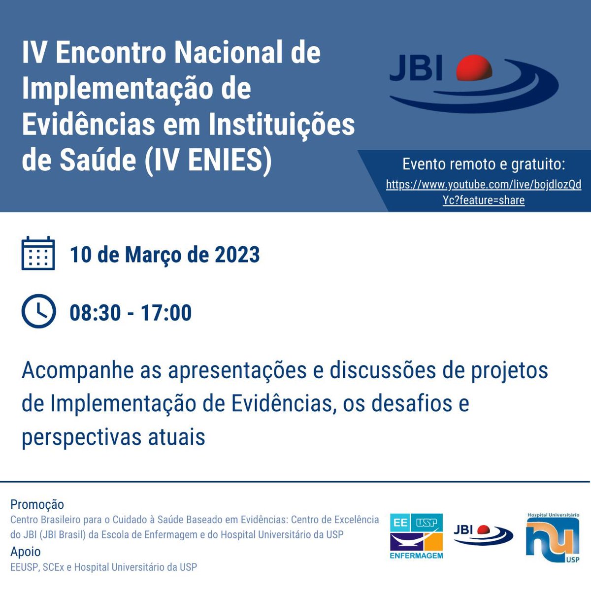 IV Encontro Nacional de Implementação de Evidências em Instituições de Saúde (IV ENIES)

No dia 10 de março o JBI Brasil promoverá o IV Encontro Nacional de Implementação de Evidências em Instituições de Saúde (ENIES).
Transmissão pelo Youtube: youtube.com/watch?v=bojdlo…