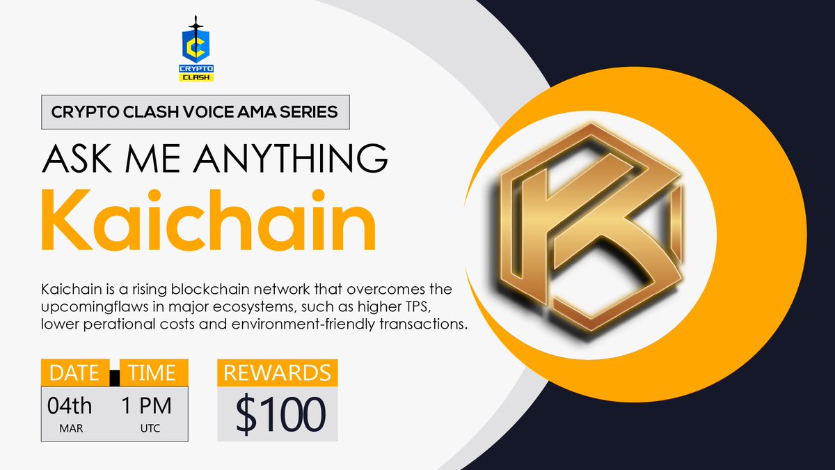 🔊 Join Our Next Voice AMA Series With Kaichain 

🎁Prize: 100$ USDT (Live Q&amp;A) 
📆Date: March 4th 2023 1 PM UTC
🏨 Venue: t.me/cryptoclashglo…

🏆Follow 

<a href="/CryptoClash1/">Crypto Clash</a>
  &amp;
@KaiChain1

Mention 3 Friends, And Retweet! Otherwise, You Will Be Disqualified
