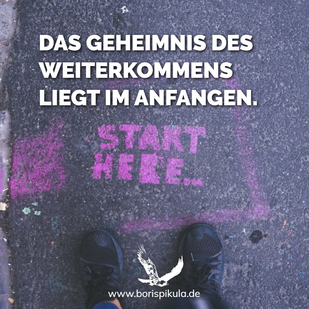 borispikula's tweet image. Das Geheimnis des Weiterkommens liegt im Anfangen.

#coaching #mentalcoach #mentalcoaching #lifecoach #lifecoaching #businesscoaching #leadership #leadershipcoaching #psychotherapie   #rocklife #onlineberatung #onlinecoaching #bayern #münchen #deutschland #borispikula