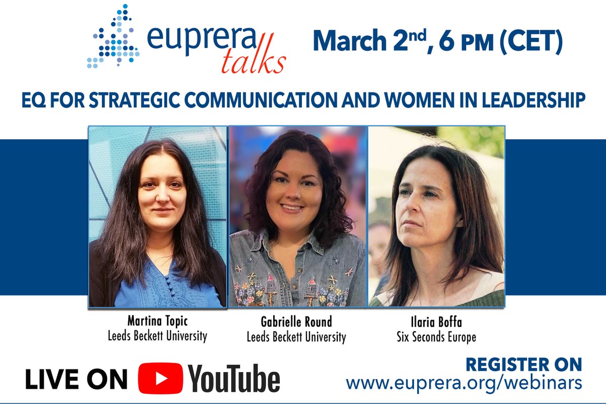 It's high time you registered to our newest #webinar  (from #EUPRERAtalks series)!

"EQ for Strategic Communication, a focus on Women in Leadership"
is coming tomorrow (March 2) at 6 pm

Register here 👉ow.ly/uYSa50N4U5G
to watch it live on YouTube

#emotionalintellingence