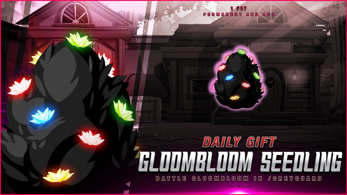 Battle the Gloombloom in /greyguard for a chance to get Tuesday's daily login gift: a new 0 AC pet! Log in each day for a new reward, bonus, or resource boost at AQ.com #AQWDailyGift
