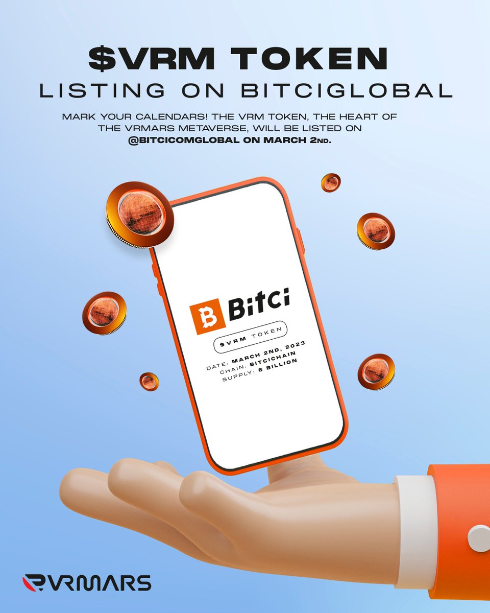 vrmarsio's tweet photo. Mark your calendars! 

The $VRM token, the heart of the VRMARS metaverse, will be listed on @bitcicomglobal and @bitcicomtr on March 2nd.

Date: March 2nd, 23'
Time: 12.00 UTC
Chain: Bitci chain
Supply: 8 billion https://t.co/D8Fb0o9IQd