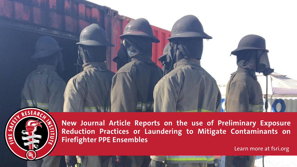 Read the takeaways from our collaborative research on mitigating PAH exposures on PPE recently published in @IJERPH_MDPI here: s.ul.org/3YfYVFf #firefightersafety #firefighterhealth #PPE @NIOSH @IFSIresearch @SkidmoreCollege