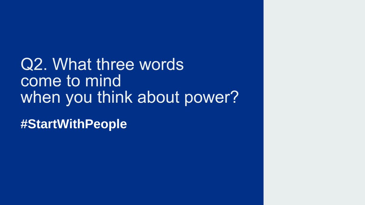 NHSCitizen's tweet photo. Q2. What three words come to mind when you think about power? #StartWithPeople https://t.co/mO3GdexOCy