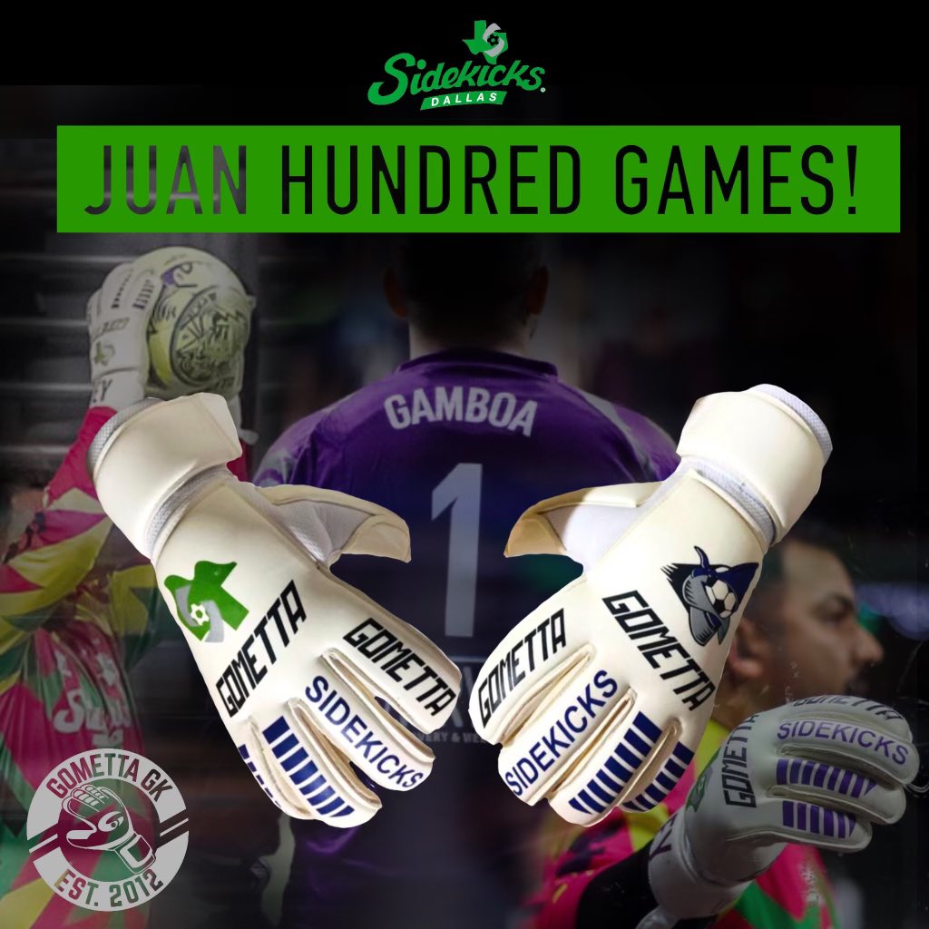 Limited edition gloves made to commemorate <a href="/juan_gamboa01/">Juan Gamboa</a> reaching 100 games played for the Dallas Sidekicks <a href="/gosidekicks/">Dallas Sidekicks</a> . He becomes only the 4th keeper in Sidekicks history to reach this milestone. Gloves will be sold at the remaining Home games. Limited pairs available.