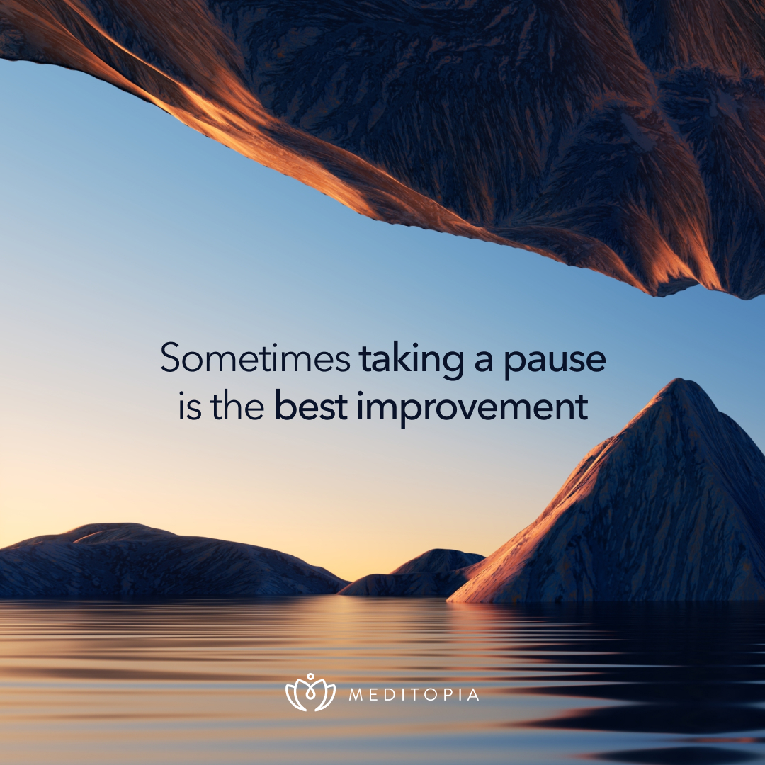 Life isn’t a route to achievement, it’s a scenic route on which we have to take frequent breaks to recognize the bounty around us. Take time to do nothing every day, even for five minutes. Whether at home, in your car, or outside. Just stop and bask in the gift of stillness.