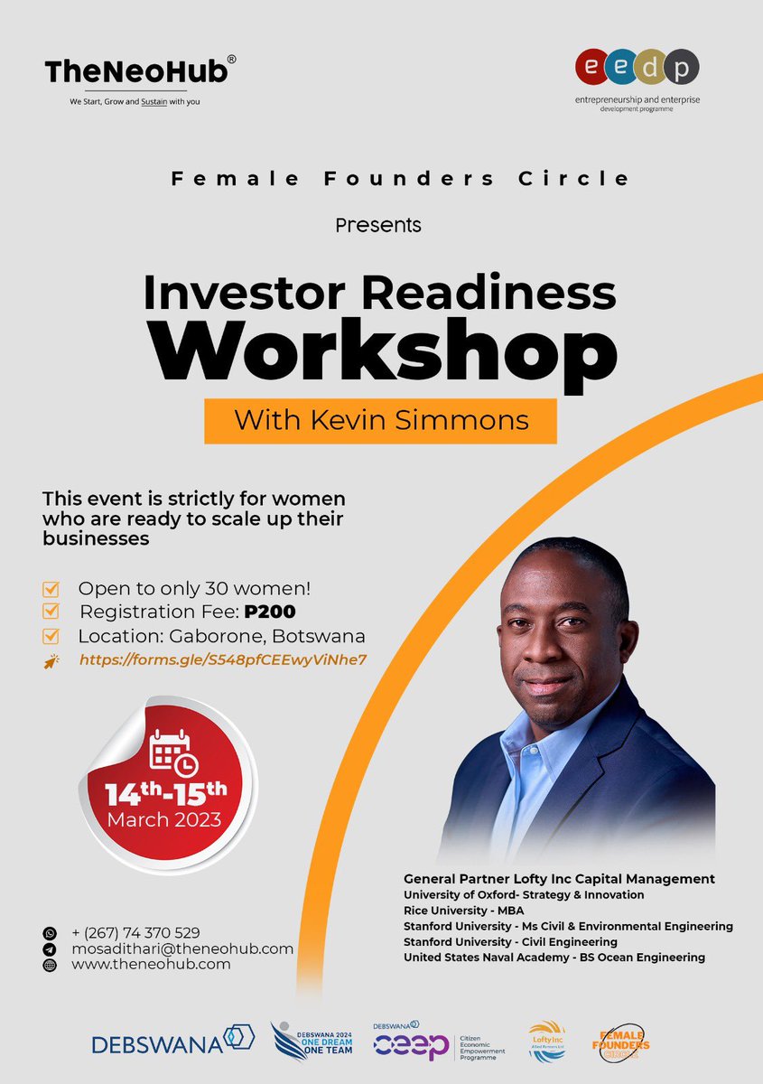 Hello Female Founders! Register TODAY for Investor Readiness Workshop with Kevin Simmons!

- This workshop is open to ONLY 30 women!
- Register for P200.

Registration link: forms.gle/S548pfCEEwyViN…

#WomenInBusiness #Workshop #BerekaMosadi #Botswana #FemaleFounders