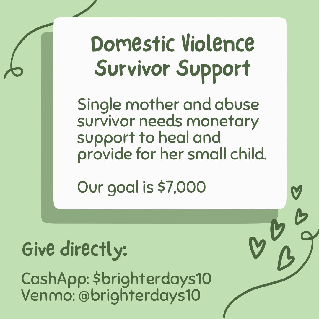 tcma4survivors's tweet photo. Domestic Violence Survivor Support

Single mother and abuse survivor needs monetary support to heal and provide for her small child.
Our goal is $7,000
So far $105 raised 

Give directly:
C*shApp: $brighterdays10
V*nmo: @/brighterdays10 https://t.co/bd7a6xhGXo