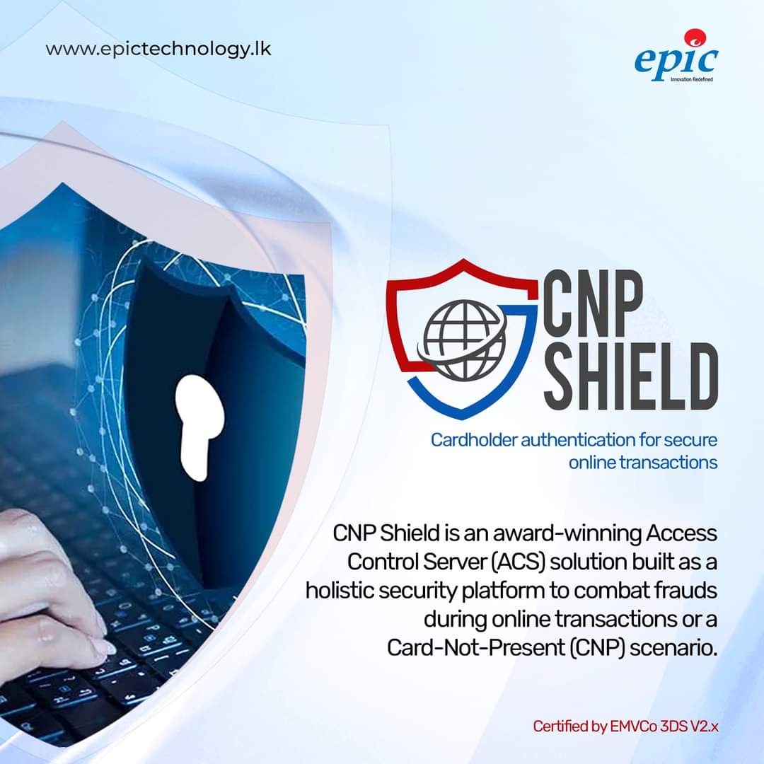 EpicTechGroup1's tweet photo. 𝐂𝐍𝐏 𝐒𝐡𝐢𝐞𝐥𝐝 developed by Epic Lanka is a certified ACS that provides cardholder authentication to prevent fraudulent activities during online transactions.
Provide your customers with a safe and hassle-free online shopping experience with 𝐂𝐍𝐏 𝐒𝐡𝐢𝐞𝐥𝐝. https://t.co/mdFqzL3uEk