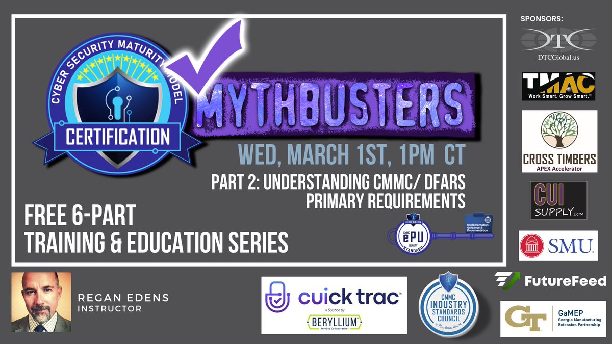 Today is Part Two of our six-part series #Mythbusters! We begin at 1PM CT. Register via the links below:
March 1st- Webinar 2: Understanding #CMMC/#DFARS Requirements
register.gotowebinar.com/register/66539…
March 2nd- Webinar 3: Understanding CMMC/DFARS Primary References
register.gotowebinar.com/register/35441…