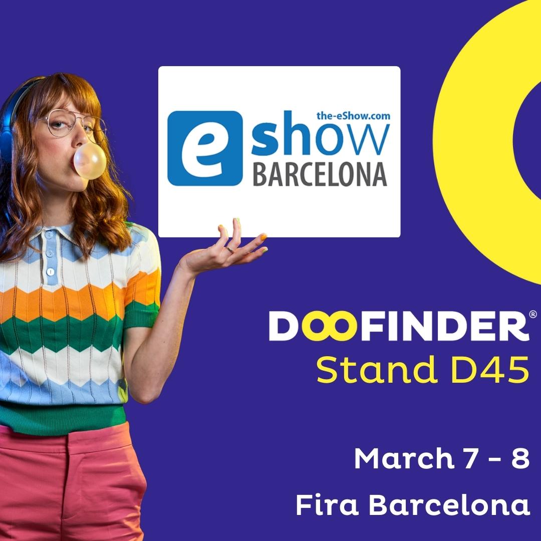 doofinder's tweet image. Join Doofinder at eShow Barcelona and discover how our AI-powered search is changing the game. 🤓🔎

Over 10,000 sites are already achieving success. 🚀

🗓️ March 7 &amp;amp; 8
📍 Stand D45 -  Have a beer at our &quot;Search Bar&quot;  🍻

#eShowBarcelona #eCommerceSearch #SmartSearch