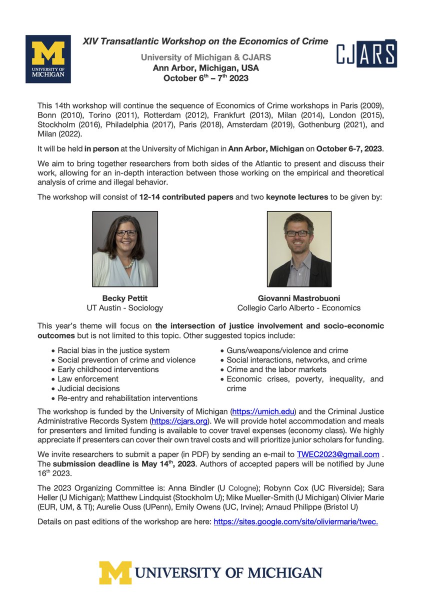 Mike Mueller-Smith 🏳️🌈 (@econ_mike) on Twitter photo 🚨Call for Papers!!!🚨
14th annual Transatlantic Workshop on the Economics of Crime, hosted by <a href="/UMich/">University of Michigan</a> and <a href="/UM_CJARS/">CJARS</a> on Oct. 6-7, 2023 in Ann Arbor, Michigan.
Submit your best work to TWEC2023@gmail.com by May 14th to be considered.
Hope to see you there! 🚨Call for Papers!!!🚨
14th annual Transatlantic Workshop on the Economics of Crime, hosted by <a href="/UMich/">University of Michigan</a> and <a href="/UM_CJARS/">CJARS</a> on Oct. 6-7, 2023 in Ann Arbor, Michigan.
Submit your best work to TWEC2023@gmail.com by May 14th to be considered.
Hope to see you there!