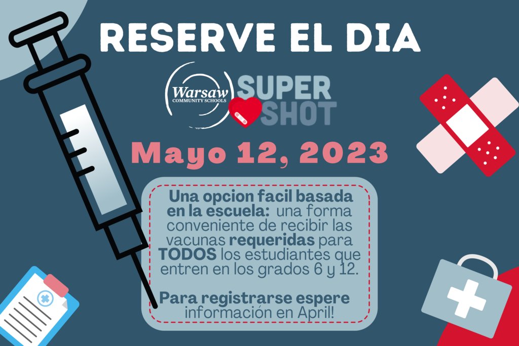 dahoffert's tweet photo. Save the Date! WCS will be partnering with Super Shot again this year as a convenient way to get all required shots for ALL upcoming 6th and 12th-grade students. Sign up info will be coming in April. 

Contact Tracey Akers: trakers@warsawschools.org with any questions. https://t.co/J5N3wnrxQW