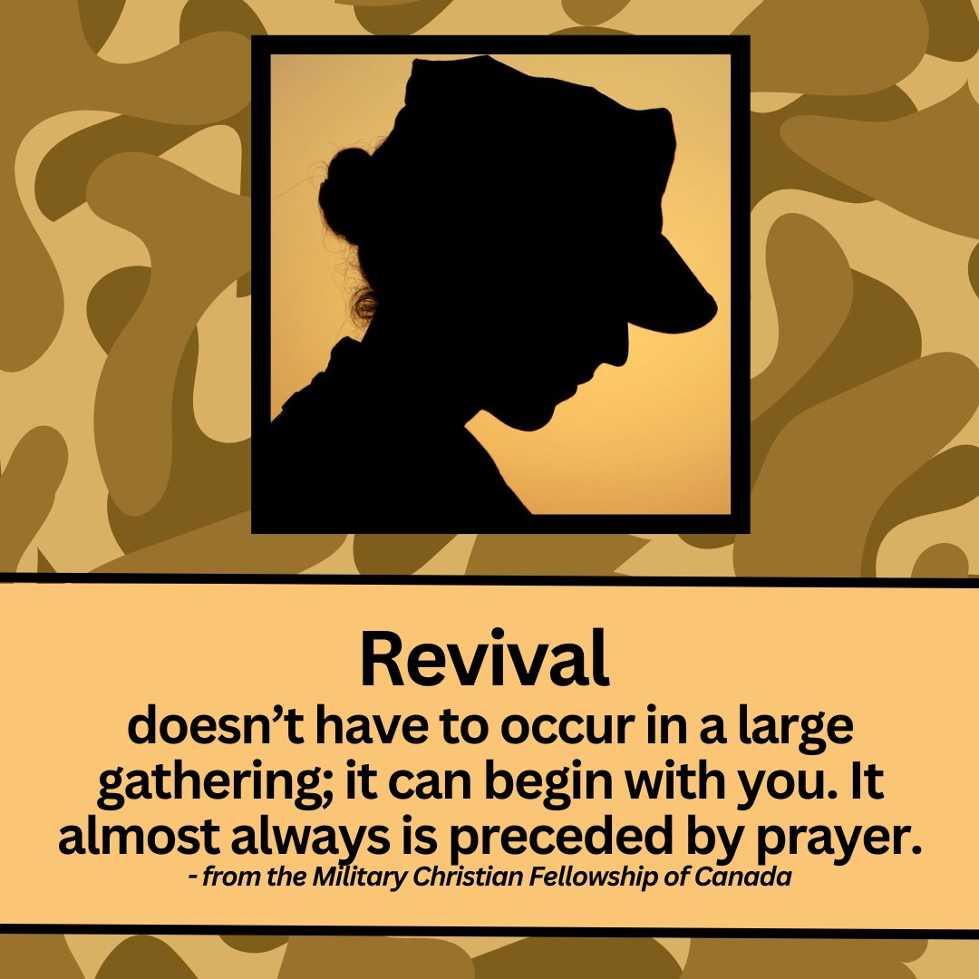 "Revival doesn’t have to occur in a large gathering; it can begin with you. It almost always is preceded by prayer and can lead to a change in mindset and attitude towards the gospel." - MCF of Canada

#Christian #military #revival #Canada #Jesus #pray #prayer #ACCTS #Christ