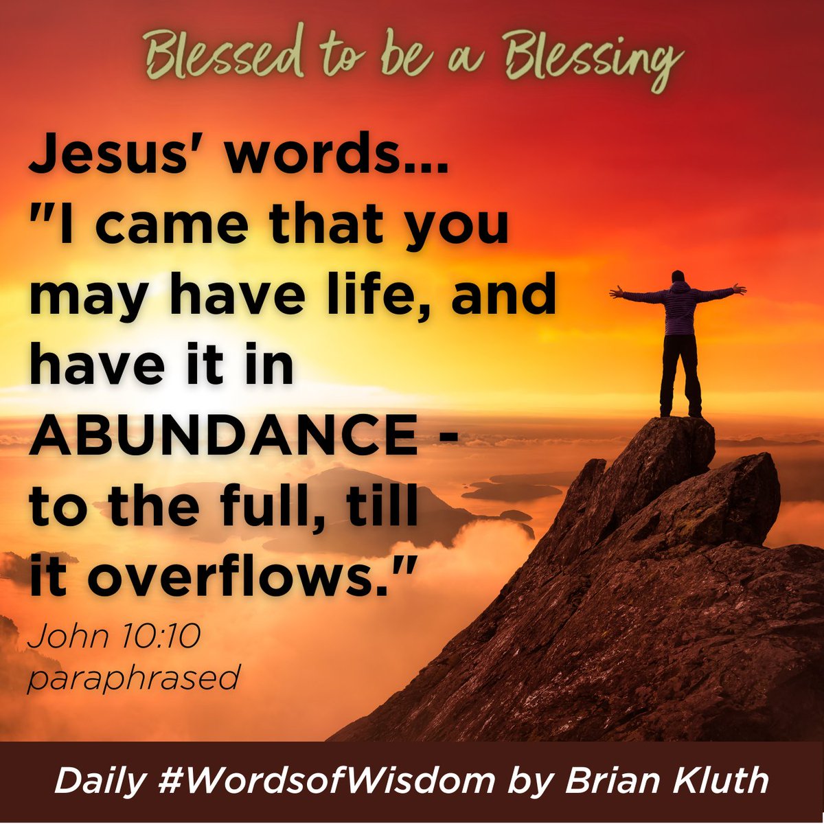 Generosity_Guy's tweet image. Day 20 - #CalendarQuotes #WordsofWisdom  #LiveaLifeofFAITH (Fantastic Adventures In Trusting Him) #DailyInspiration #Brianisms #LifeVerse #LiveVerses #VersesThatChangedMyLifeForever #John1010 #AbundantLife