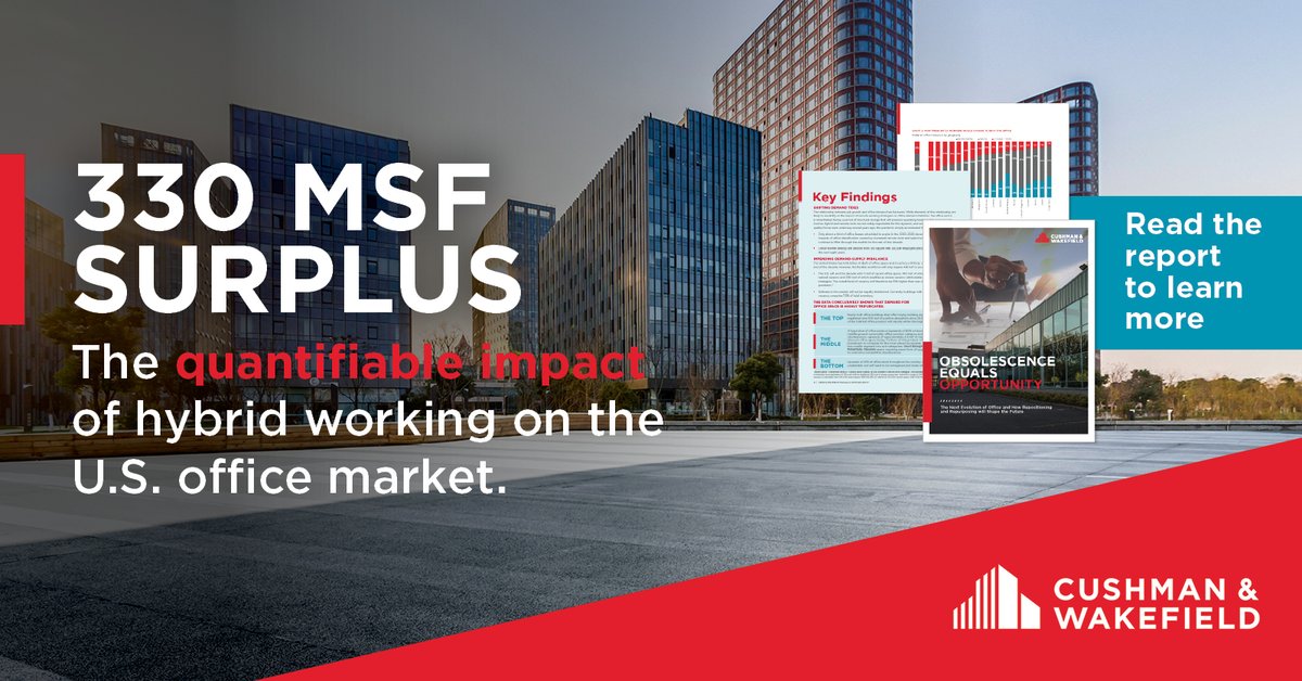 An unprecedented imbalance in supply and demand will result in a surplus of 330MSF of vacant U.S. office space that hasn’t kept pace with demands to support hybrid working and efficiency/ESG priorities. Learn more >> cushwk.co/3Sq6c4j