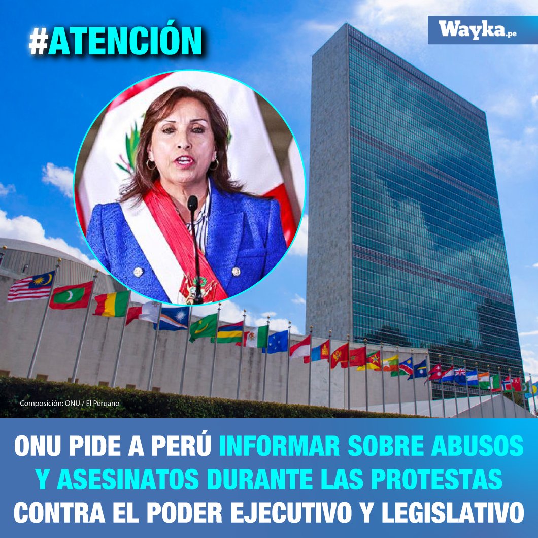 WaykaPeru's tweet image. La Oficina del Alto Comisionado de la Organización de las Naciones Unidas para los Derechos Humanos envío un documento al gobierno en donde solicita información sobre los asesinatos, estigmatización, violaciones al debido proceso, entre otros delitos durante las manifestaciones.