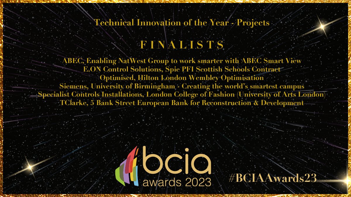 Finalists have been announced for Technical Innovation of the Year - Projects for the 2023 BCIA Awards!
<a href="/ABEC_UK/">ABEC</a> 
<a href="/EON_SE_en/">E.ON Group</a> 
<a href="/optimised_uk/">Optimised</a> 
<a href="/SiemensInfra/">Siemens Infrastructure</a> 
Specialist Controls Installations
TClarke <a href="/tc_marklawrence/">TClarke</a> 
bcia.co.uk/bcia-awards/bo…
#BCIAAwards23