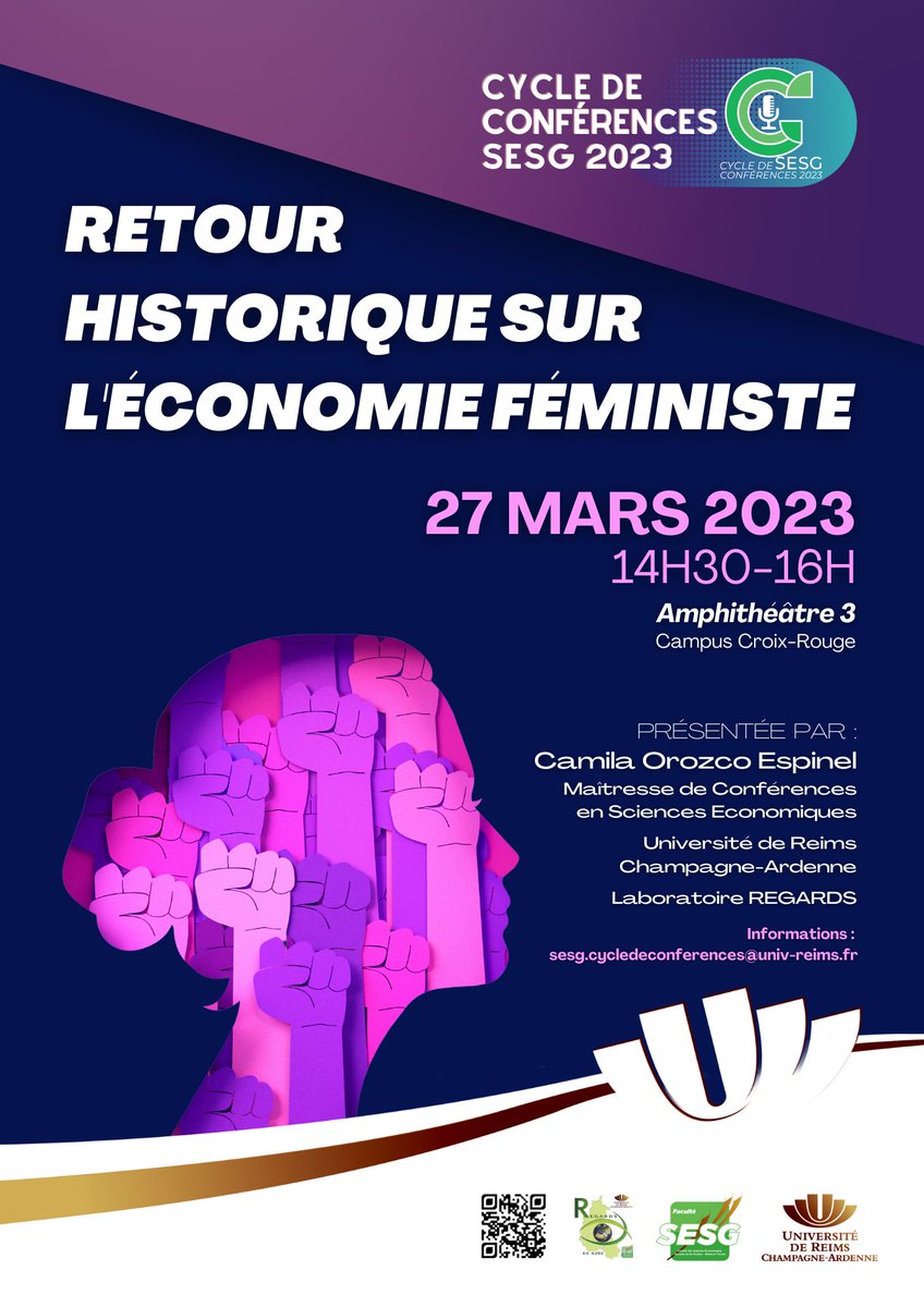 FacSESG's tweet photo. 🎙️Cycle de Conférences SESG 2023

📅La première conférence se déroulera le 27 mars de 14h30 à 16h00 en amphi 3 du Campus Croix-Rouge à Reims

« RETOUR HISTORIQUE SUR L’ÉCONOMIE FÉMINISTE »

Présentée par Camila OROZCO ESPINEL, Maîtresse de Conférences en Sciences économiques https://t.co/3aqOwR7pub