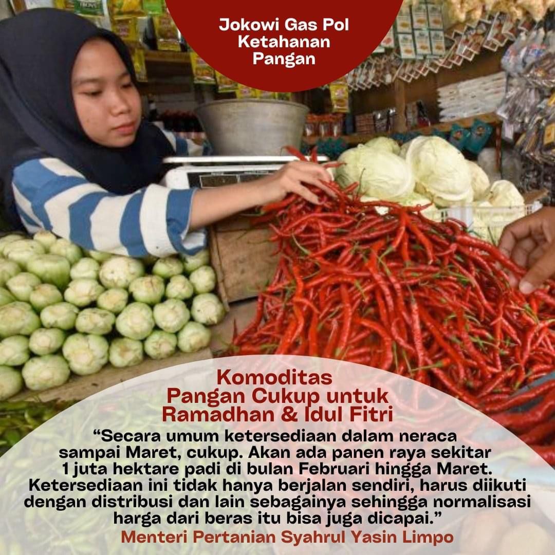 Menteri Pertanian menyatakan bahwa untuk Ramadhan dan Idul Fitri ketersediaan komoditas pangan mencukupi