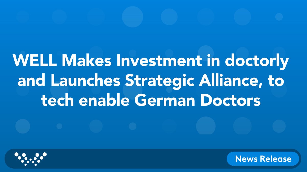 WELL is pleased to announce it has made a strategic investment, through its wholly owned subsidiary, WELL Ventures, in <a href="/_doctorly_/">doctorly</a> GmbH (“doctorly”), a medical practice management software provider based in Germany.

Read the full News Release below ⬇️

ow.ly/8Eix50N644a