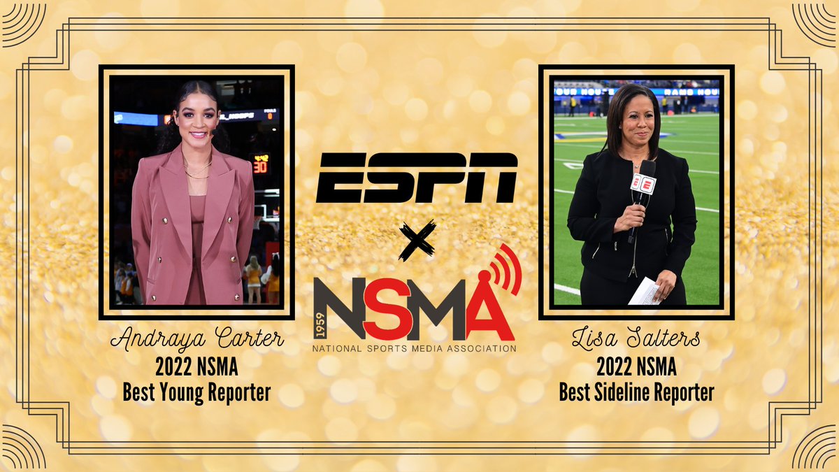 Congratulations to ESPN reporters @Andraya_Carter & @saltersl on their honors from @NSMASportsMedia 🏆 Andraya Carter: 2022 NSMA Best Young Reporter 🏆 Lisa Salters: 2022 NSMA Best Sideline Reporter More: bit.ly/3kAoTFN