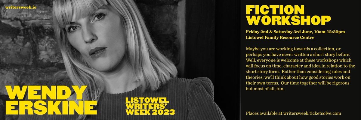 WritersWeek's tweet image. 🟡 FICTION WORKSHOP WITH WENDY ERSKINE 🟡

This is your chance to spend two days with the author of Dance Move and Sweet Home getting to know a bit more about short fiction.

How could you resist? Secure a place now: writersweek.ticketsolve.com/ticketbooth/sh…

#ArtsCouncilSupported @artscouncil_ie