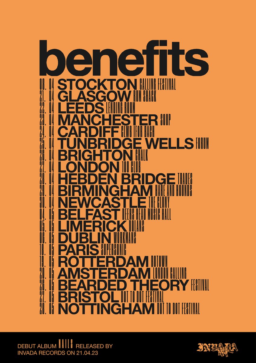 Our debut album NAILS is out on April 21st on Invada Records. Come see us play it live! “Benefits are something different, something primal and essential that needs to be heard.” @NME “An urgent combination of noise rock and spoken word fury.” @RollingStoneUK