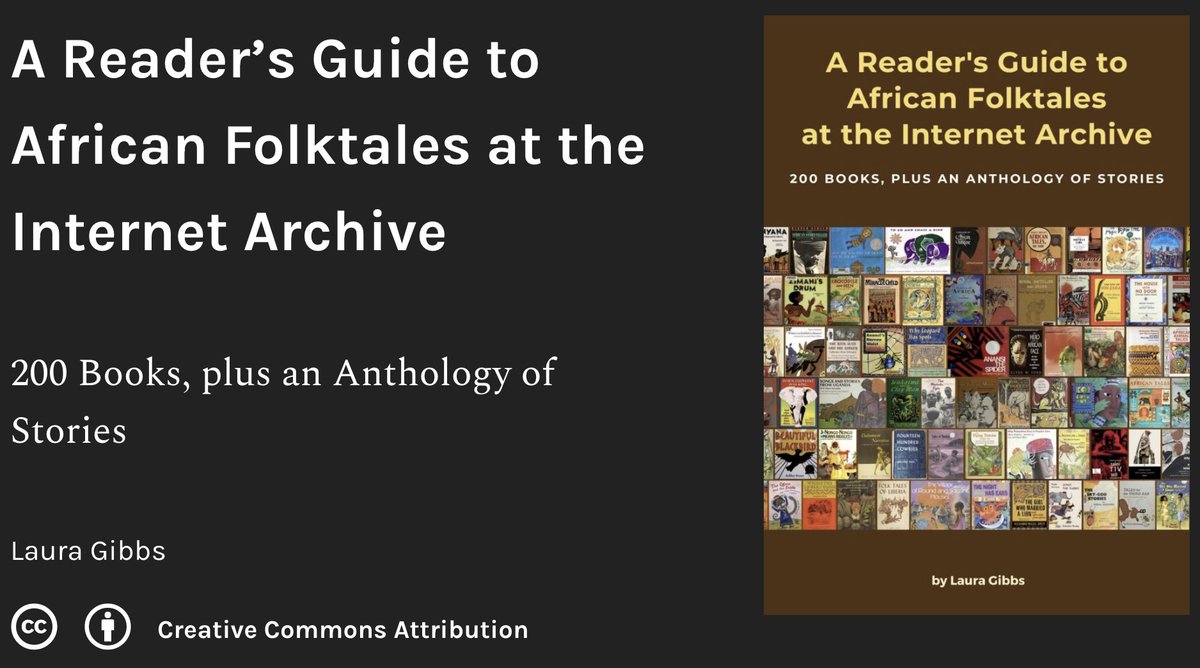 OnlineCrsLady's tweet image. here&apos;s one example of a project made possible by #ControlledDigitalLending at the @InternetArchive:
Reader&apos;s Guide to African Folktales at the Internet Archive
lkgbooks.blogspot.com/2022/03/reader…

... and I&apos;m working on the follow-up volume, Guide to African Diaspora Folktales, right now :-)