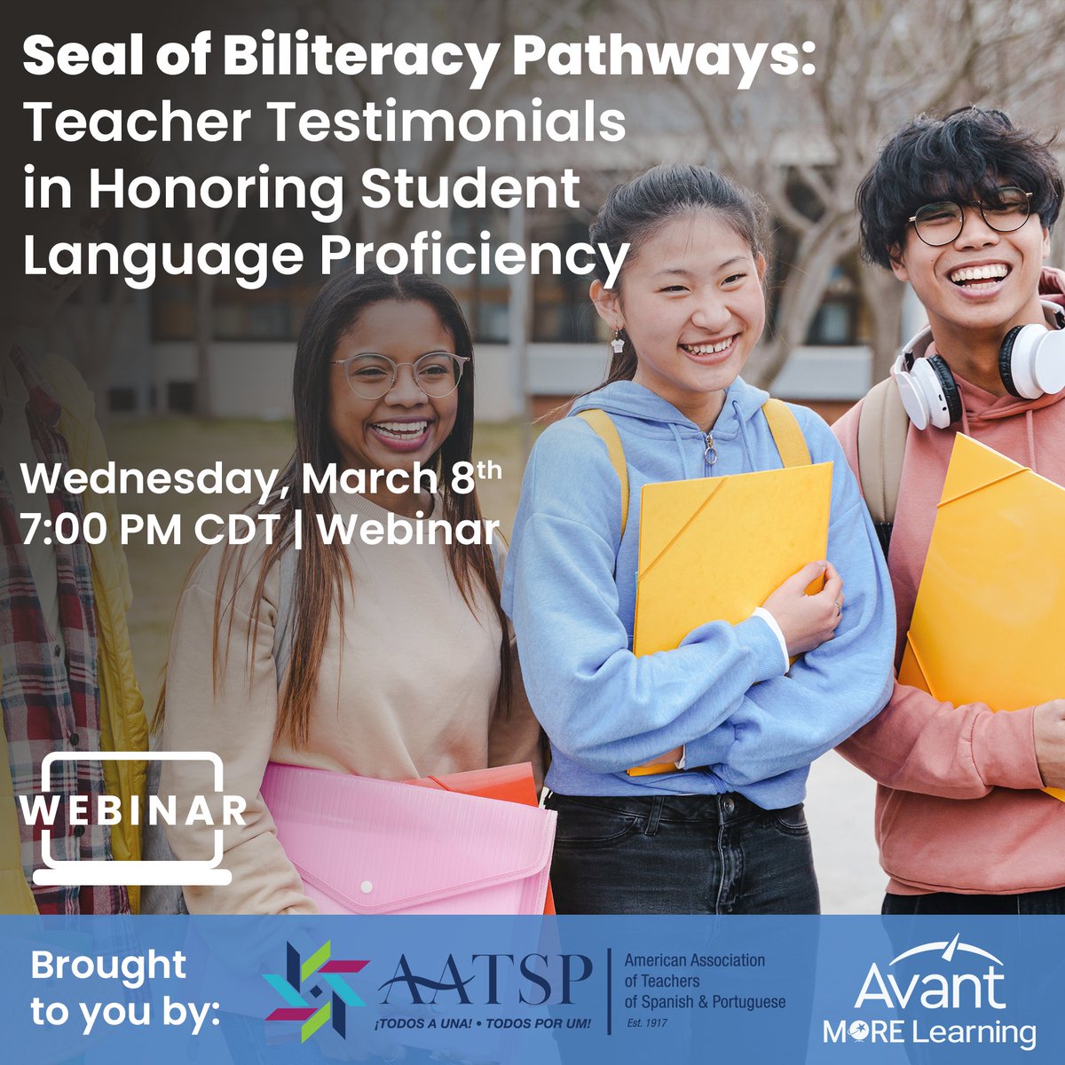 AvantAssessment's tweet photo. FREE webinar alert! We are teaming up with AATSP to share ways language educators can use State and Global Seals of Biliteracy to grow their language programs, increase funding, and recognize students for their language skills. Register at https://t.co/ceyKAdRal0! #LangChat #SoBl https://t.co/OGWEUdete3